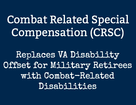 Combat Related Special Compensation (CRSC) Benefits